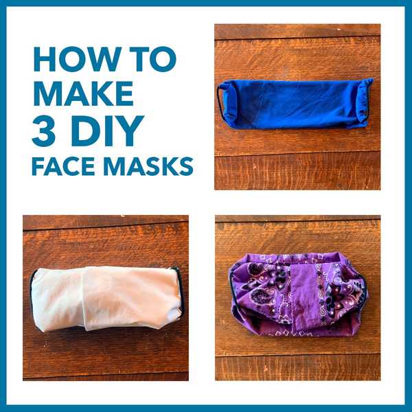 Wie man 3 verschiedene DIY-No-Sew-Gesichtsmasken macht
